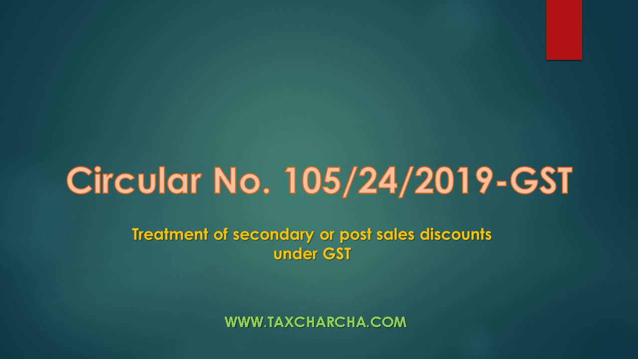 Circular No. 105/24/2019-GST