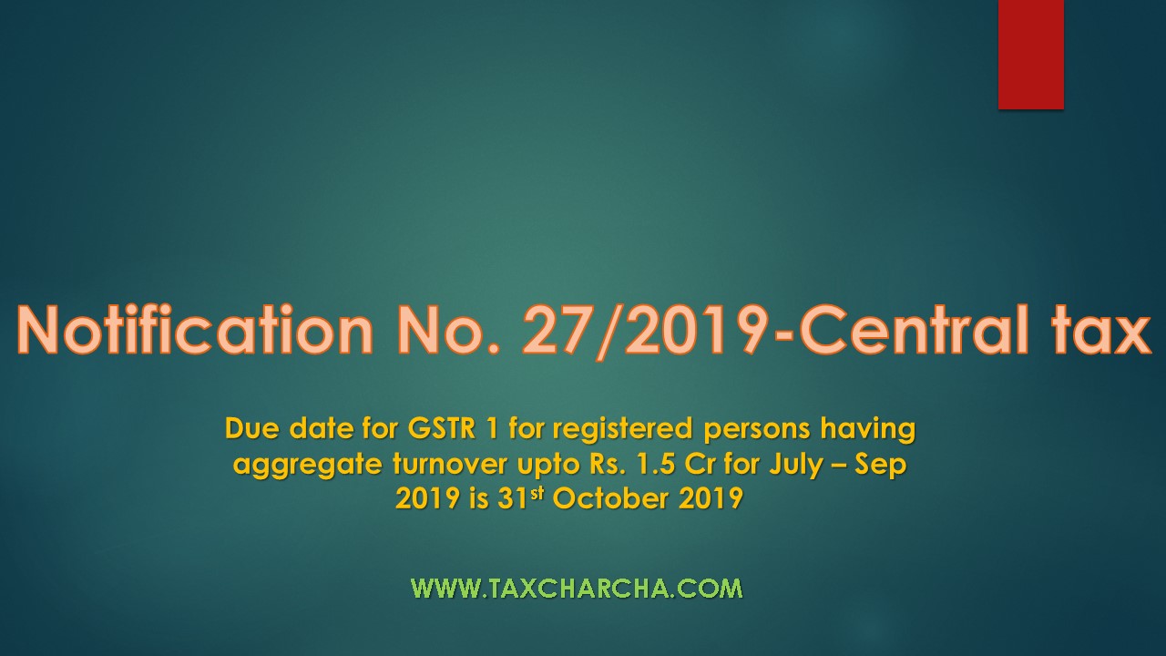 Notification no. 27/2019-central tax