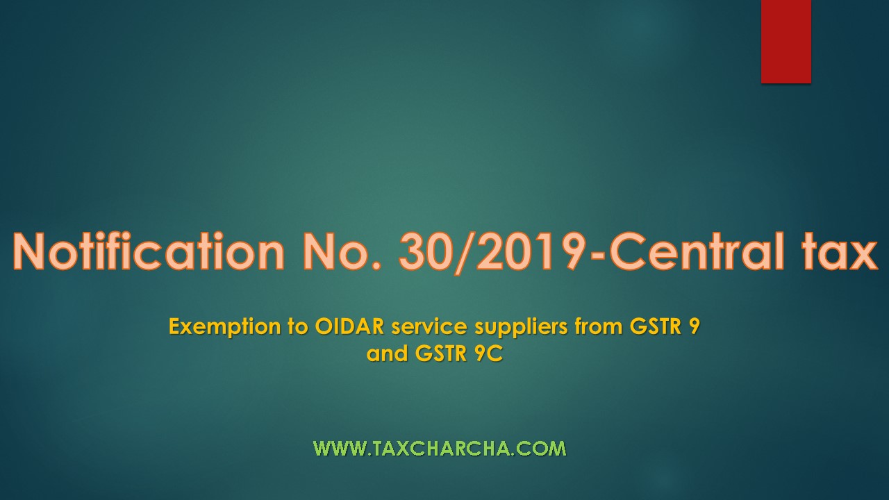 notification no. 30/2019-central tax