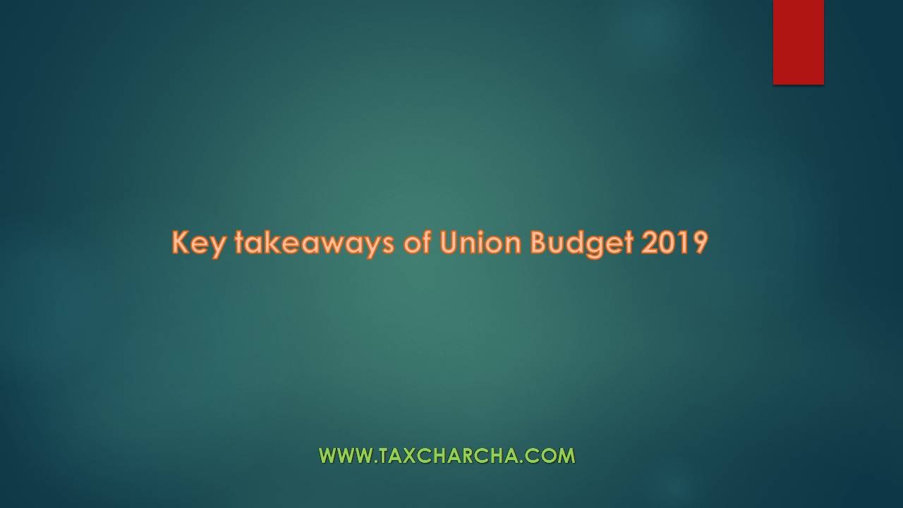 key takeaways of union budget 2019