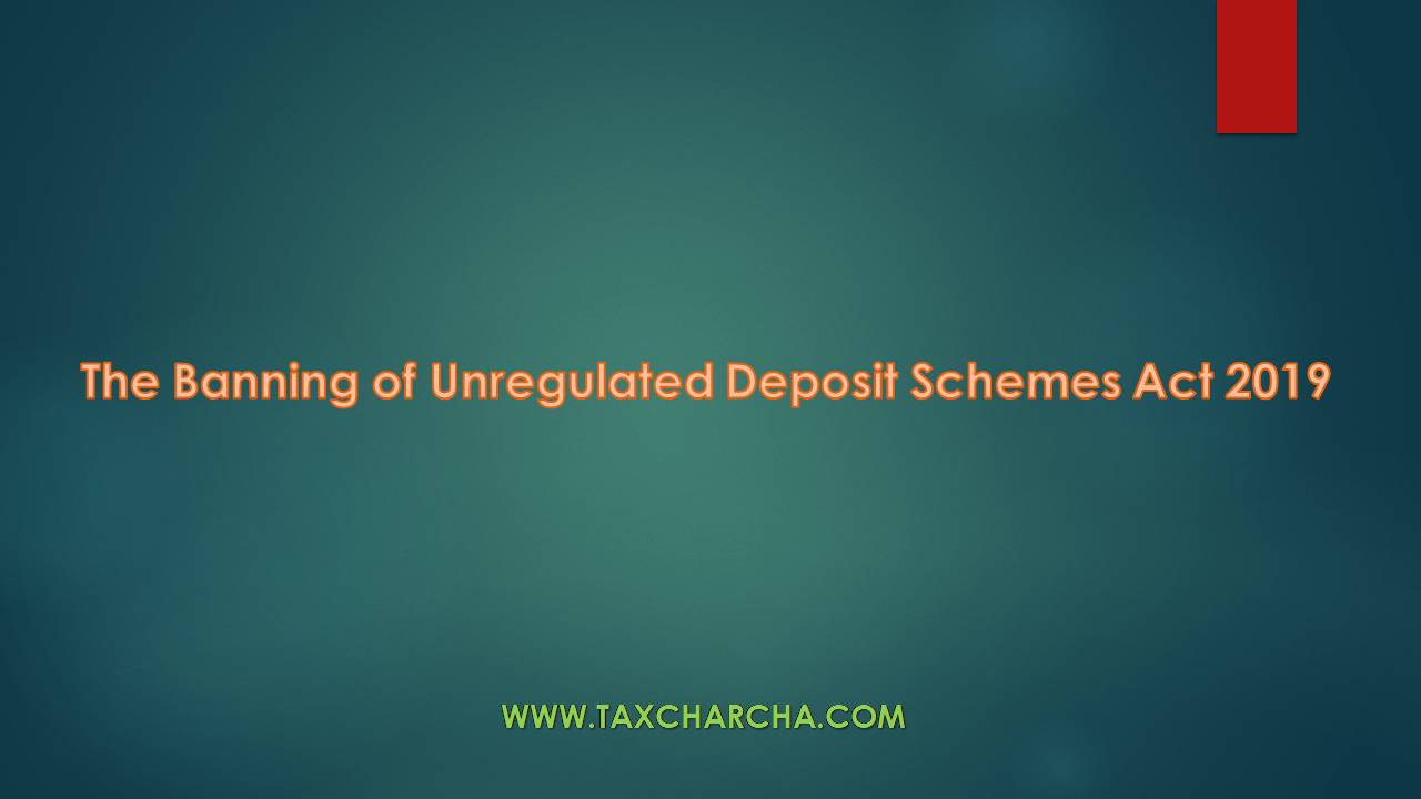 The Banning of Unregulated Deposit scheme act 2019