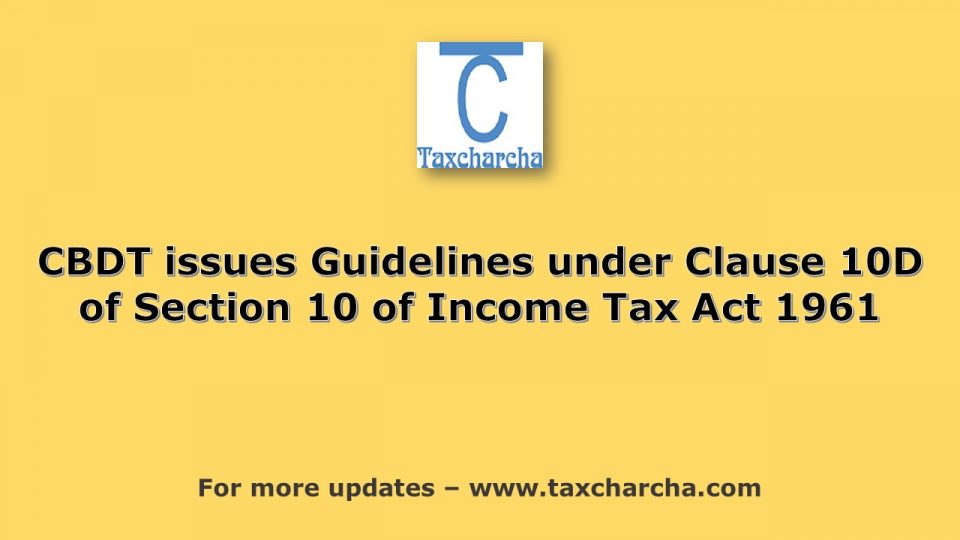 clause 10D of section 10 of income tax act