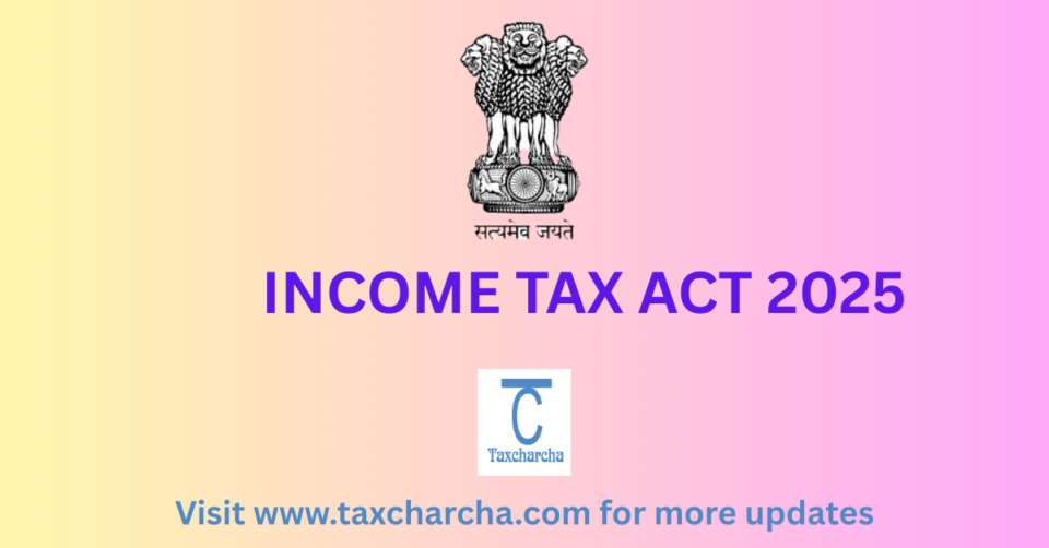 INCOME TAX ACT 2025